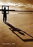 Fox, William L.: Playa Works: The Myth of the Empty