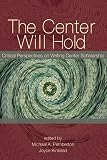 Kinkead, Joyce A.: The Center Will Hold: Critical Perspectives on Writing Center Scholarship Kinkead, Joyce A.: The Center Will Hold: Critical Perspectives on Writing Center Scholarship