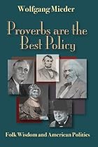Proverbs Are the Best Policy: Folk Wisdom&hellip;