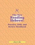 Adler, Lillian W.: Practice Drill and Review for Reading Hebrew: A Programmed Instruction Book