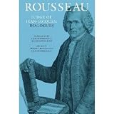 Kelly, Christopher: Rousseau Judge of Jean-Jacques: Dialogues The Collected Writings of Rousseau Kelly, Christopher: Rousseau Judge of Jean-Jacques: Dialogues The Collected Writings of Rousseau