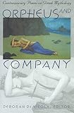 Denicola, Deborah: Orpheus & Company: Contemporary Poems on Greek Mythology