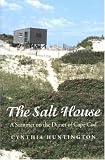 Huntington, Cynthia: The Salt House Huntington, Cynthia: The Salt House