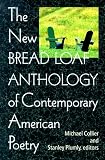Bread Loaf Writers' Conference of Middlebury College: The New Bread Loaf Anthology of Contemporary American Poetry