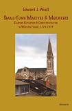 Woell, Edward J.: Small-town Martyrs and Murderers: Religious Revolution and Counterrevolution in Western France, 1774-1914 Woell, Edward J.: Small-town Martyrs and Murderers: Religious Revolution and Counterrevolution in Western France, 1774-1914