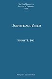 Jaki, Stanley: Universe and Creed Jaki, Stanley: Universe and Creed