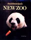 Page, Jake: Smithsonian's New Zoo Page, Jake: Smithsonian's New Zoo