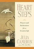 Cameron, Julia: Heart Steps: Prayers and Declarations for a Creative Life