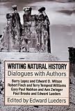 Finch, Robert: Writing Natural History: Dialogues With Authors Finch, Robert: Writing Natural History: Dialogues With Authors