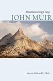 Muir, John: Mountaineering Essays