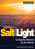 Arnold, Eberhard: Salt and Light: Living the Sermon on the Mount Arnold, Eberhard: Salt and Light: Living the Sermon on the Mount