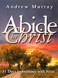 Murray, Andrew: Abide in Christ