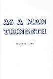 Allen, James: As a Man Thinketh