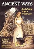 Campanelli, Pauline: Ancient Ways: Reclaiming Pagan Traditions