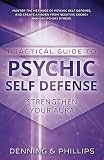 Phillips, Osborne: Practical Guide to Psychic Self-Defense and Well-Being
