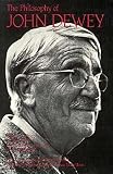 Schilpp, Paul Arthur: The Philosophy of John Dewey