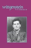 Bartley, William Warren: Wittgenstein Bartley, William Warren: Wittgenstein