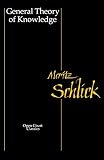 Schlick, Moritz: General Theory of Knowledge