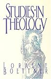 Boettner, Lorraine: Studies in Theology