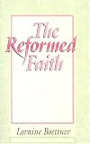 Boettner, Loraine: Reformed Faith