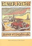 Kelton, Elmer: Honor at Daybreak