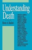 Understanding Death (0875791956) by Barlow, Brent A. Barlow, Brent A.: Understanding Death