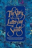Allen, James B.: The Story of the Latter-Day Saints Allen, James B.: The Story of the Latter-Day Saints