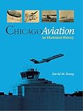 Young, David: Chicago Aviation: An Illustrated History Young, David: Chicago Aviation: An Illustrated History