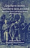 Woodworth, Steven E.: Southern Sons, Northern Soldiers: The Civil War Letters of the Remley Brothers, 22nd Iowa Infantry Woodworth, Steven E.: Southern Sons, Northern Soldiers: The Civil War Letters of the Remley Brothers, 22nd Iowa Infantry