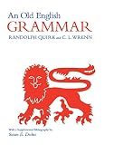 Quirk, Randolph: An Old English Grammar