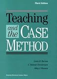 Christensen, C. Roland: Teaching and the Case Method: Text, Cases, and Readings Christensen, C. Roland: Teaching and the Case Method: Text, Cases, and Readings