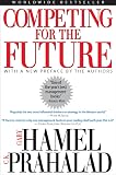 Hamel, Gary: Competing for the Future