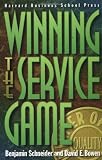Schneider, Benjamin: Winning the Service Game