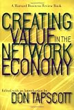 Don Tapscott: Creating Value in the Network Economy