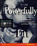 Chichester, Brian: Powerfully Fit: Dozens of Ways to Boost Strength, Increase Endurance, and Chisel Your Body Chichester, Brian: Powerfully Fit: Dozens of Ways to Boost Strength, Increase Endurance, and Chisel Your Body
