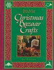 Williams, Jim: Quick & Easy Christmas Bazaar Crafts Williams, Jim: Quick & Easy Christmas Bazaar Crafts