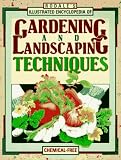 Ellis, Barbara W.: Rodale's Illustrated Encyclopedia of Gardening and Landscaping Techniques Ellis, Barbara W.: Rodale's Illustrated Encyclopedia of Gardening and Landscaping Techniques