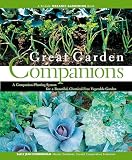Cunningham, Sally Jean: Great Garden Companions: A Companion-Planting System for a Beautiful, Chemical-Free Vegetable Garden Cunningham, Sally Jean: Great Garden Companions: A Companion-Planting System for a Beautiful, Chemical-Free Vegetable Garden