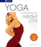Deason, Suzanne: Yoga Conditioning for Weight Loss: Safe Natural Methods to Help Achieve and Maintain Your Ideal Weight Deason, Suzanne: Yoga Conditioning for Weight Loss: Safe Natural Methods to Help Achieve and Maintain Your Ideal Weight