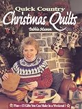 Mumm, Debbie: Quick Country Christmas Quilts Mumm, Debbie: Quick Country Christmas Quilts