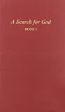 [???]: A Search for God: Book 1