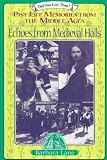 Lane, Barbara: Echoes from Medieval Halls: Past-Life Memories from the Middle Ages Lane, Barbara: Echoes from Medieval Halls: Past-Life Memories from the Middle Ages