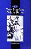 Gentry, Daphne S.: The New West Highland White Terrier