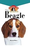 Roth, Richard: The Beagle: An Owner's Guide to a Happy Healthy Pet