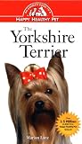 Lane, Marion: The Yorkshire Terrier: An Owner's Guide to a Happy Healthy Pet Lane, Marion: The Yorkshire Terrier: An Owner's Guide to a Happy Healthy Pet
