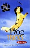 Zeigenfuse, Mary A.: Dog Tricks: Step-by-Step Zeigenfuse, Mary A.: Dog Tricks: Step-by-Step