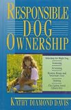 Davis, Kathy D.: Responsible Dog Ownership