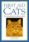 Hawcroft, Tim: First Aid for Cats: The Essential Quick-Reference Guide
