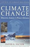 Victor, David G.: Climate Change: Debating America's Policy Options Victor, David G.: Climate Change: Debating America's Policy Options
