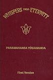 Yogananda, Paramahansa: Whispers from Eternity